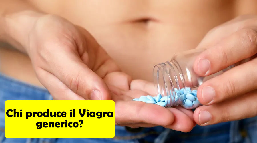 Chi produce il Viagra generico?